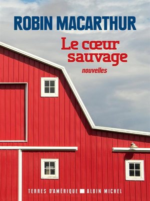 cover image of Le Coeur sauvage
